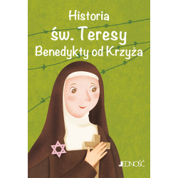 Historia św Teresy Benedykty od krzyża